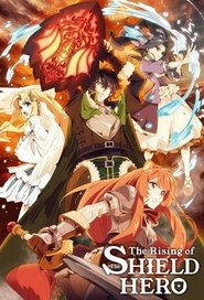 The Rising of the Shield Hero Season 1 Episode 11 The Rising of the Shield Hero Season 1 Episode 11