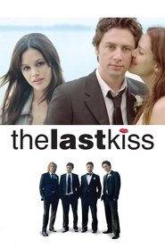 Poster The Last Kiss 2006