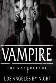 Vampire: The Masquerade – L.A. By Night 2018