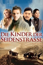 Die Kinder der Seidenstraße (2008)