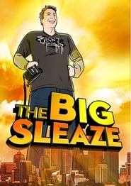 The Big Sleaze streaming