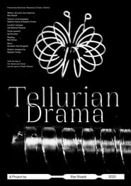 Tellurian Drama (2020)