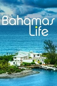مشاهدة مسلسل Bahamas Life مترجم أون لاين بجودة عالية