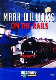 Poster Mark Williams On The Rails - Season 1 2004