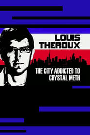 Louis Theroux: The City Addicted to Crystal Meth streaming
