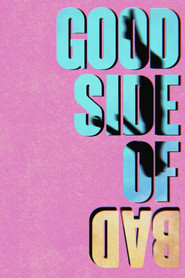 Full Cast of Good Side of Bad