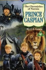 The Chronicles of Narnia – Prince Caspian (BBC)