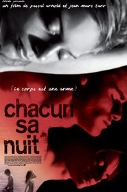 Regarder Chacun sa nuit en streaming – FILMVF