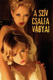 A sz&iacute;v csalfa v&aacute;gyai (2004)