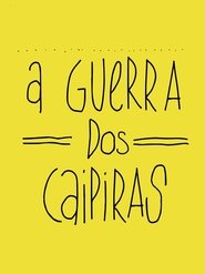 Pôster de A Guerra dos Caipiras