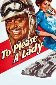 To Please a Lady 1950