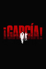 Garcia! постер