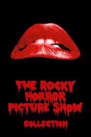 The Rocky Horror Picture Show Collection streaming
