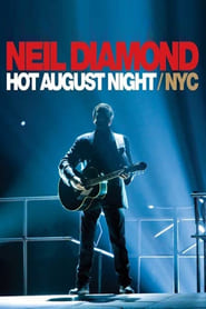 Poster Neil Diamond: Hot August Night/NYC