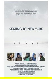 Skating to New York (2013) Skating to New York (2013) HD