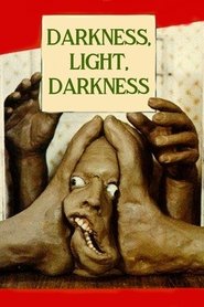 Poster Darkness, Light, Darkness 1989