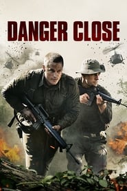 Danger Close постер