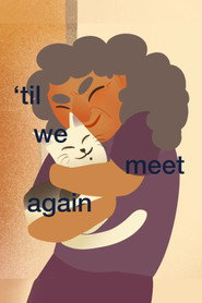'til we meet again