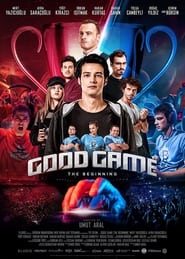 Good Game: The Beginning постер