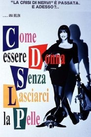 Come essere donna senza lasciarci la pelle) Come essere donna senza lasciarci la pelle (1991)