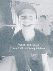break the game bboy Malo vs bboy Étienne