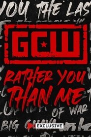 GCW Rather You Than Me 2024 2024 Doako sarbide mugagabea