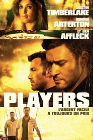 Voir Players en streaming vf gratuit sur streamizseries.net site special Films streaming