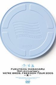 FUKUYAMA MASAHARU 15th ANNIVERSARY WE FUKUYAMA MASAHARU 15th ANNIVERSARY WE