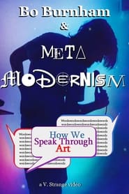 Bo Burnham & Metamodernism