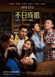Ready O/R Knot (2021) Chinese Romantic || 480p, 720p, 1080p || ESub