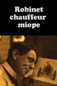 Poster Robinet chauffeur miope 1914