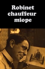 Poster Robinet chauffeur miope 1914