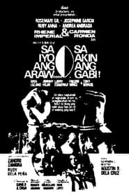 Poster Sa Iyo ang Araw.... Sa Akin ang Gabi!