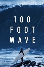 100 Foot Wave (2021)