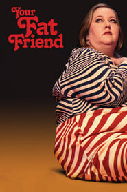 Your Fat Friend (2024)