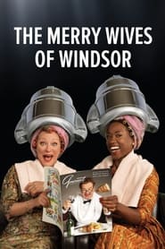 Watch The Merry Wives of Windsor (2019)