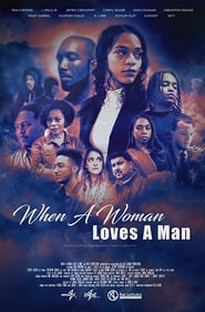 When a Woman Loves a Man (2019) When a Woman Loves a Man (2019)