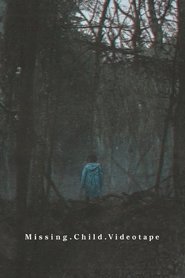 Missing Child Videotape (2025)