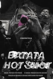 Batata Hot Shot (2022)