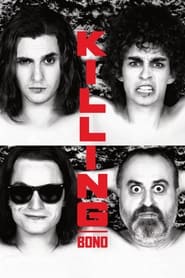 Killing Bono (2011)