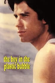 The Boy in the Plastic Bubble постер