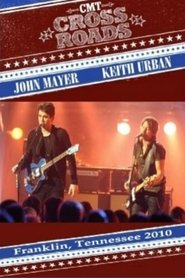 CMT Crossroads - John Mayer & Keith Urban 2010