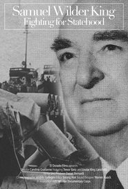 Samuel Wilder King: Fighting for Statehood (2018)