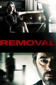 مشاهدة فيلم Removal 2010 مترجم أون لاين بجودة عالية
