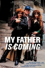 Poster My Father Is Coming