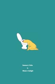 Poster Summer's Puke is Winter's Delight 2016