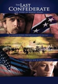 Poster The Last Confederate: The Story of Robert Adams 2005