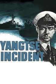 Full Cast of Yangtse Incident: The Story of H.M.S. Amethyst
