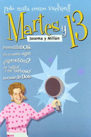 Martes y 13: Pero mira como vuelven!! collection poster