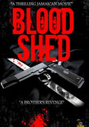 Blood Shed: A Brothers Revenge